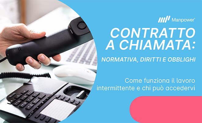 Contratto a chiamata | Immagine di una mano che sorregge un telefono, sono presenti anche titolo e sottotitolo dell’articolo