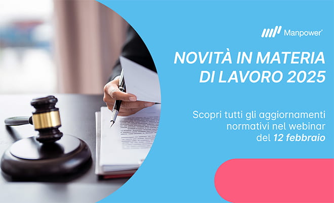 Novità legislative 2025 in materia di lavoro | Immagine di un martelletto da tribunale con al fianco una persona che tiene in mano una penna e un foglio, sono presenti anche titolo e sottotitolo 