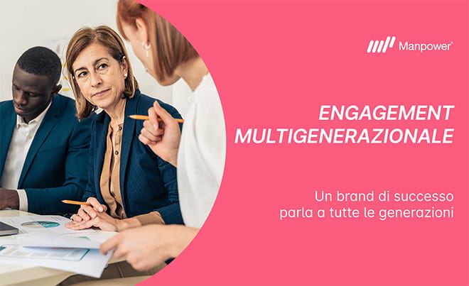 Engagement Multigenerazionale | Immagine di colleghi di diverse età che lavorano a dei documenti, sono presenti anche titolo e sottotitolo dell’articolo
