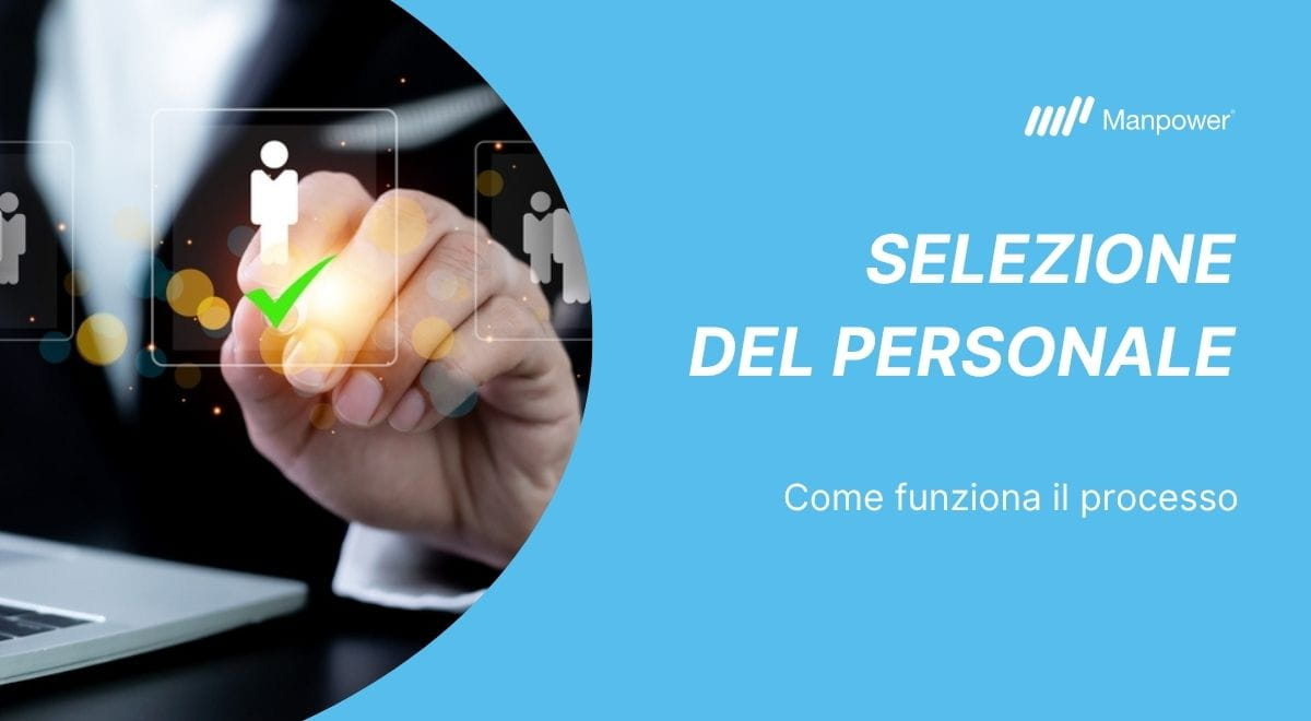 selezione del personale | come funziona il processo