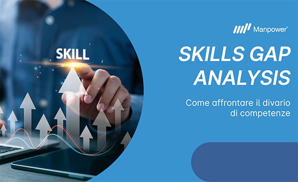 Skill Gap | Immagine della mano di un uomo che tocca una freccia che rappresenta le skills. Sono presenti anche titolo e sottotitolo dell’articolo 